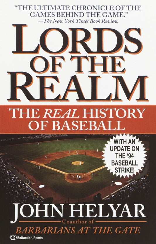 The Lords of the Realm - The Real History of Baseball