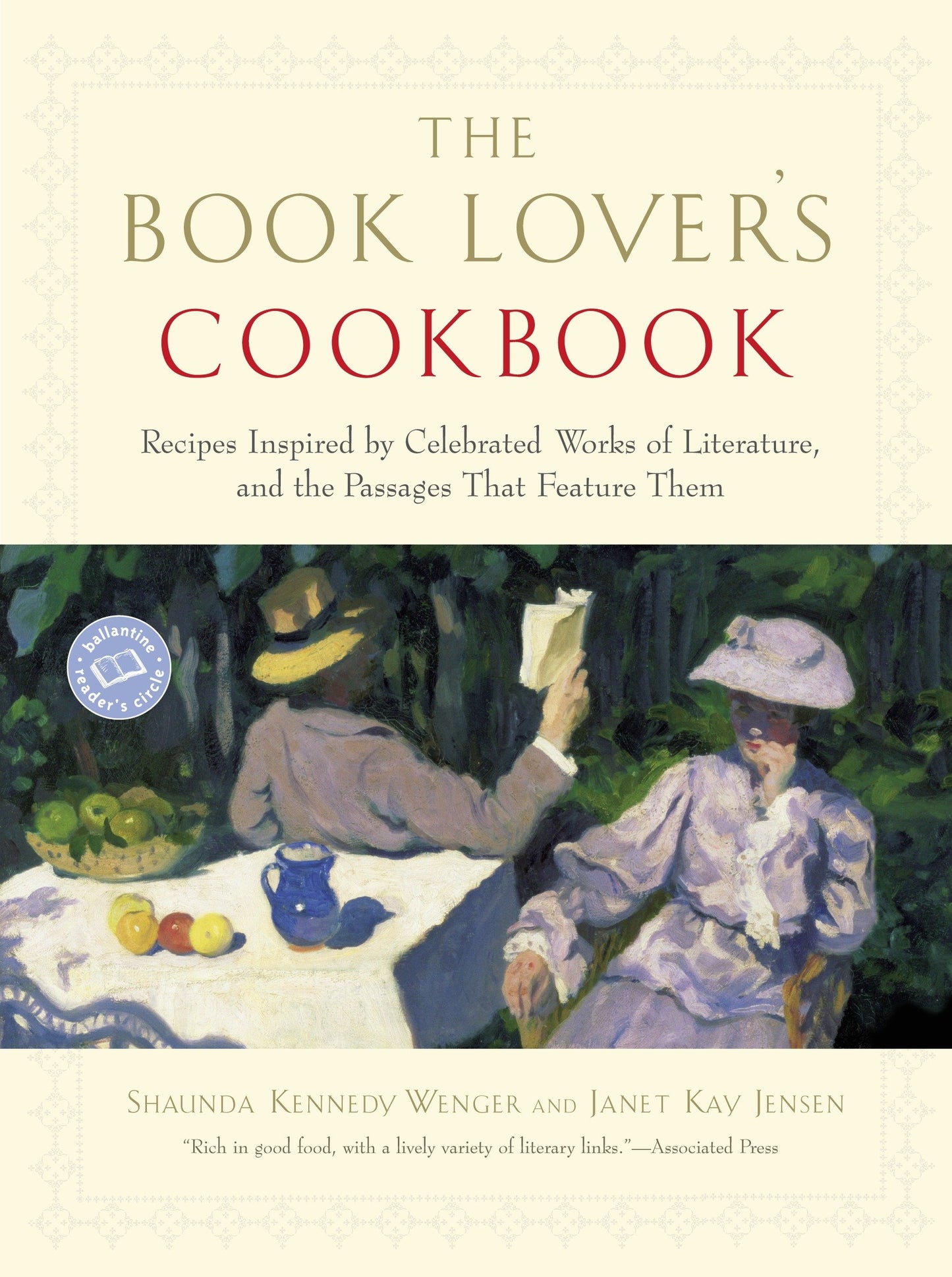 The Book Lover's Cookbook - Recipes Inspired by Celebrated Works of Literature, and the Passages That Feature Them