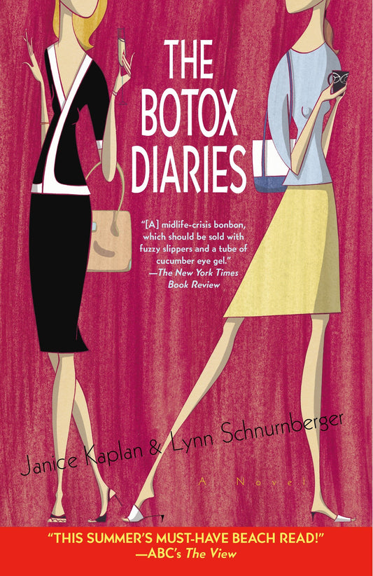The Botox Diaries - A Novel