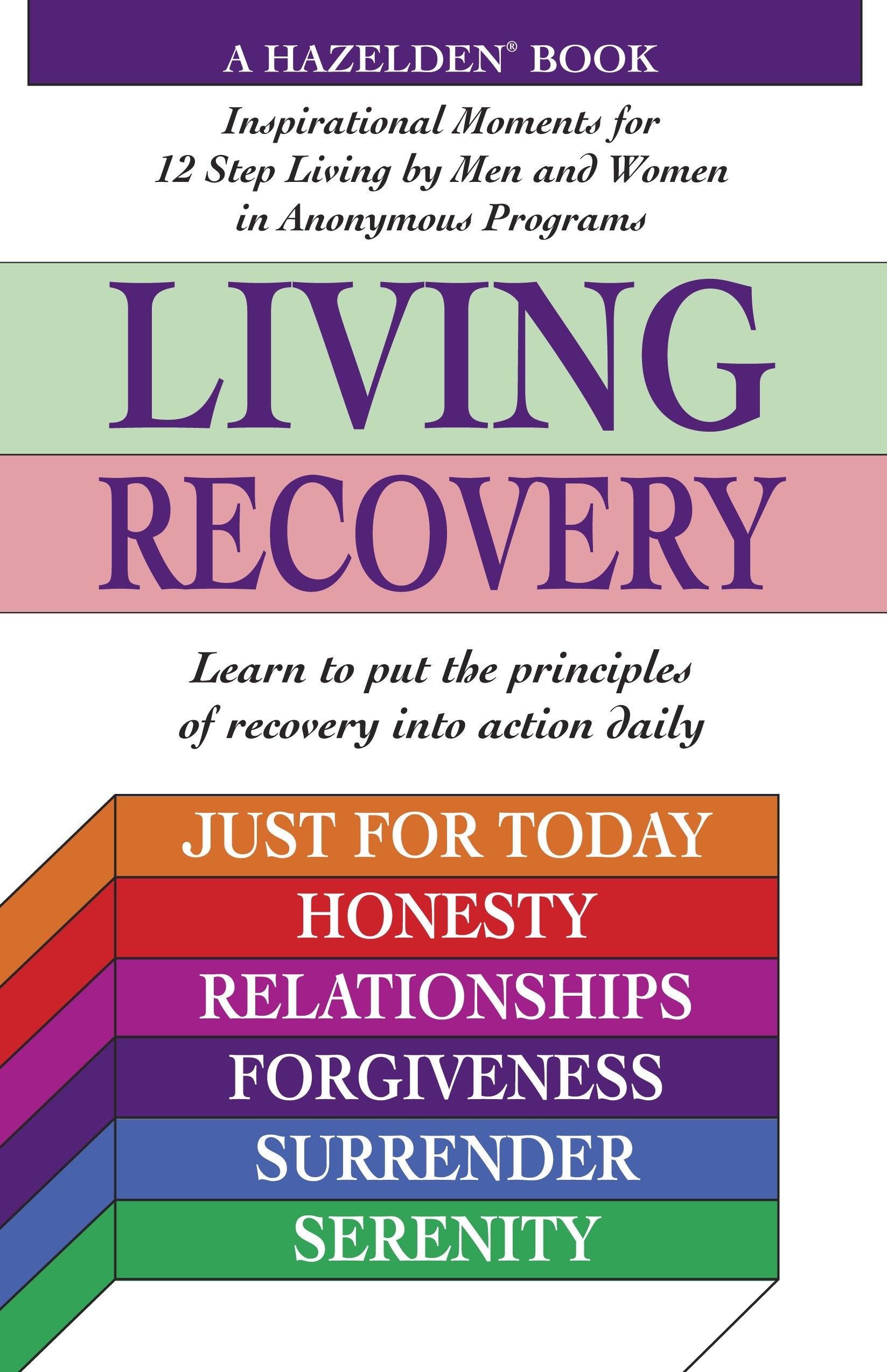 Living Recovery - Inspirational Moments for 12 Step Living