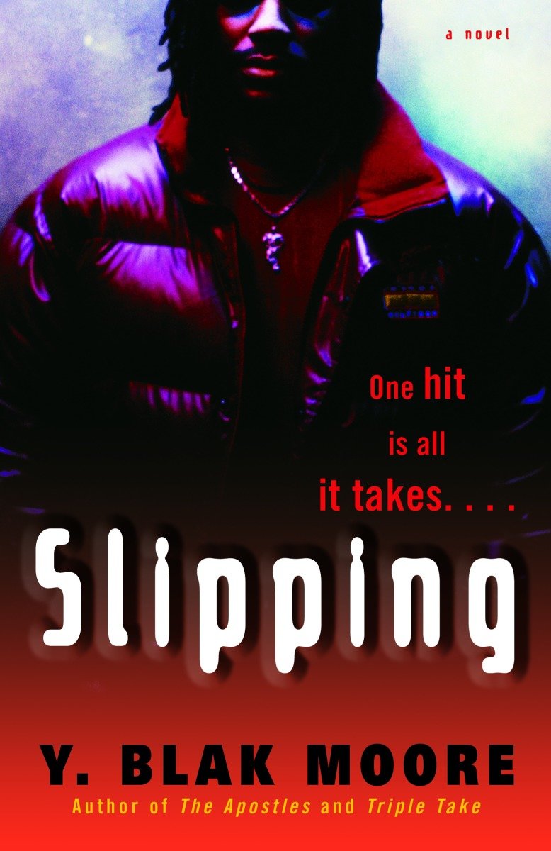 Slipping - A Novel