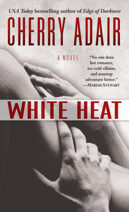 White Heat - A Novel (T-FLAC: Black Rose Trilogy) (Book:2)