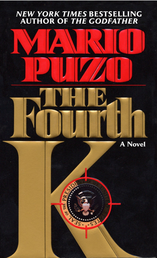 The Fourth K - A Novel