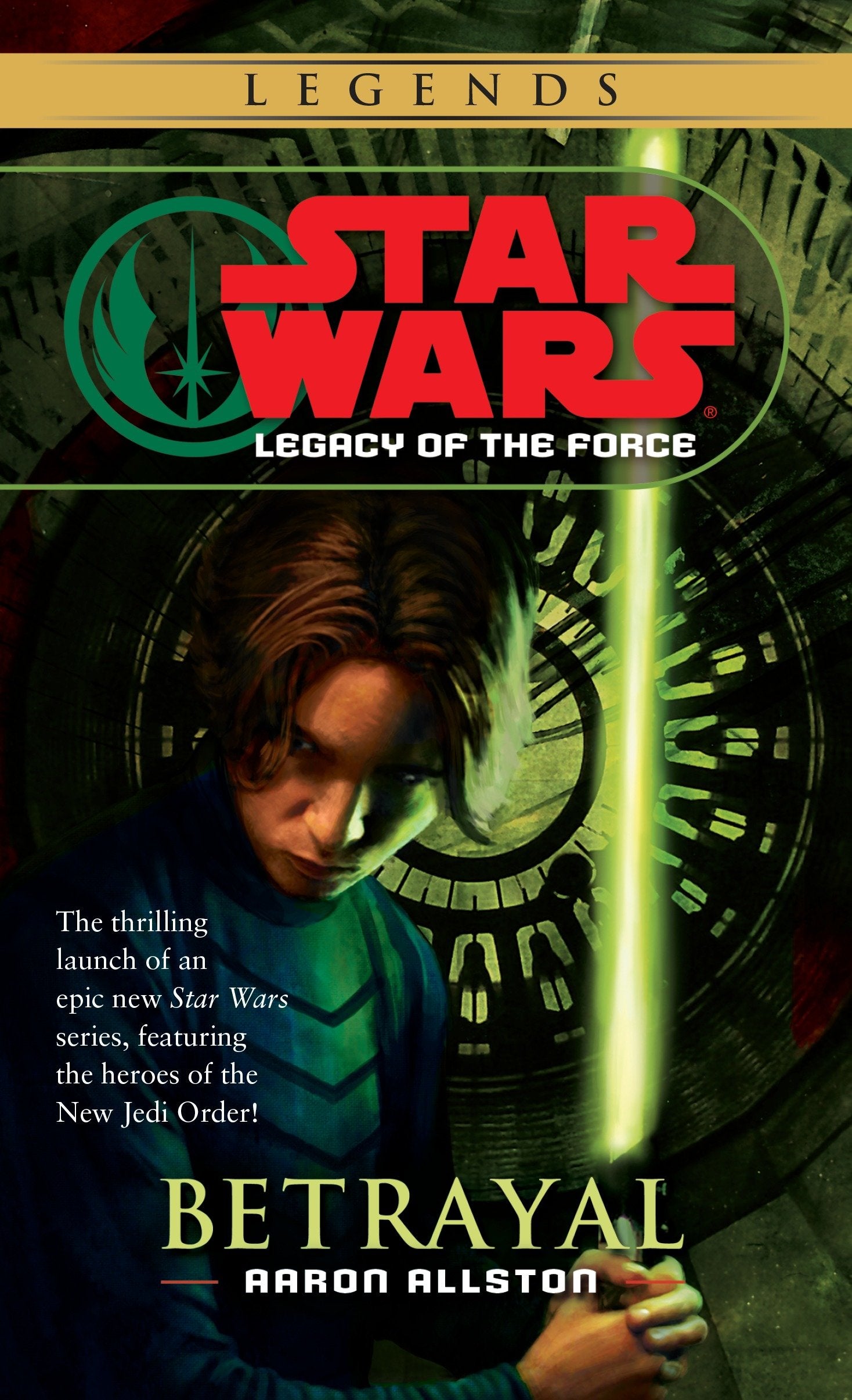 Betrayal: Star Wars Legends (Legacy of the Force) (Star Wars: Legacy of the Force - Legends) (Book:1)