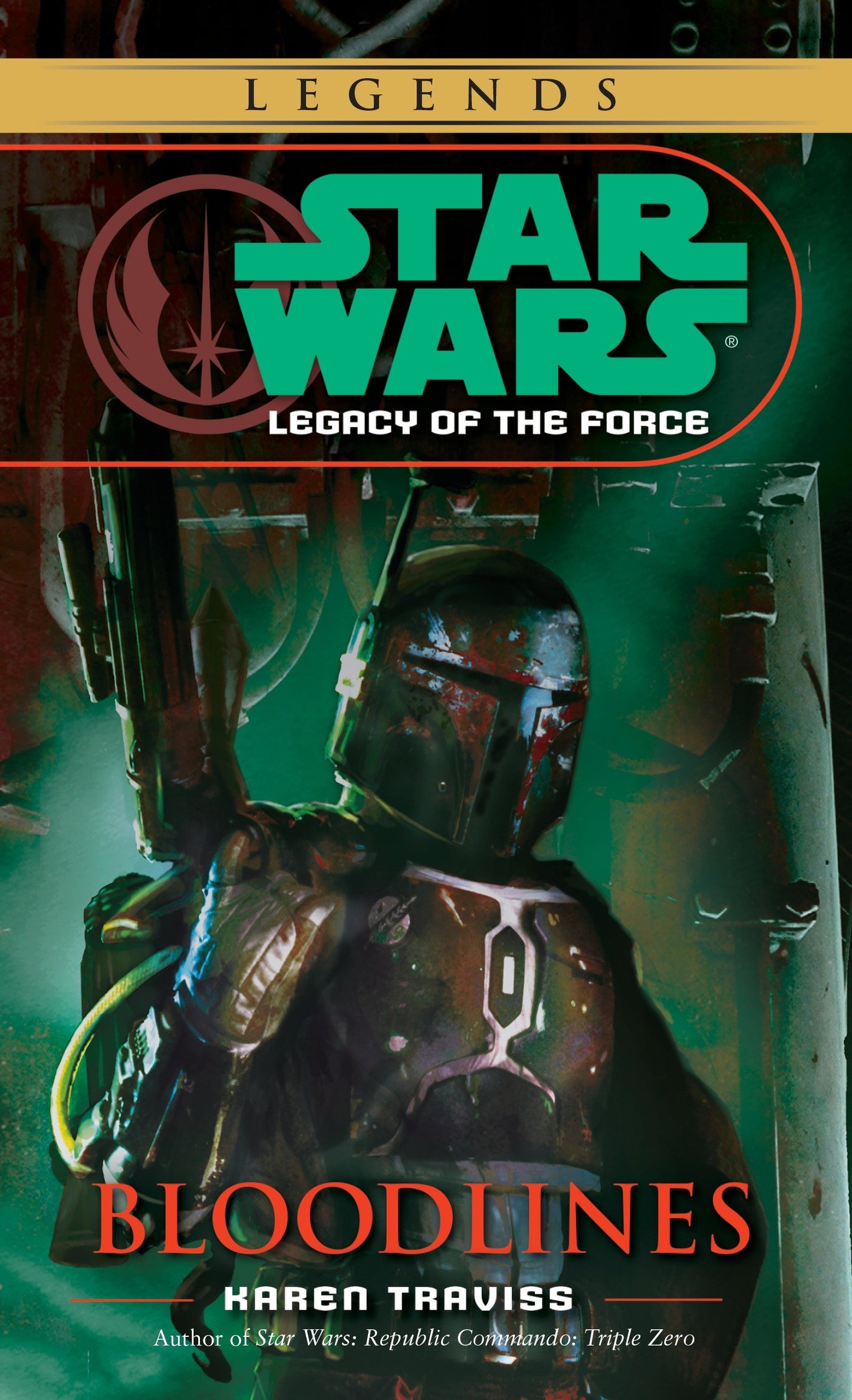 Bloodlines: Star Wars Legends (Legacy of the Force) (Star Wars: Legacy of the Force - Legends) (Book:2)