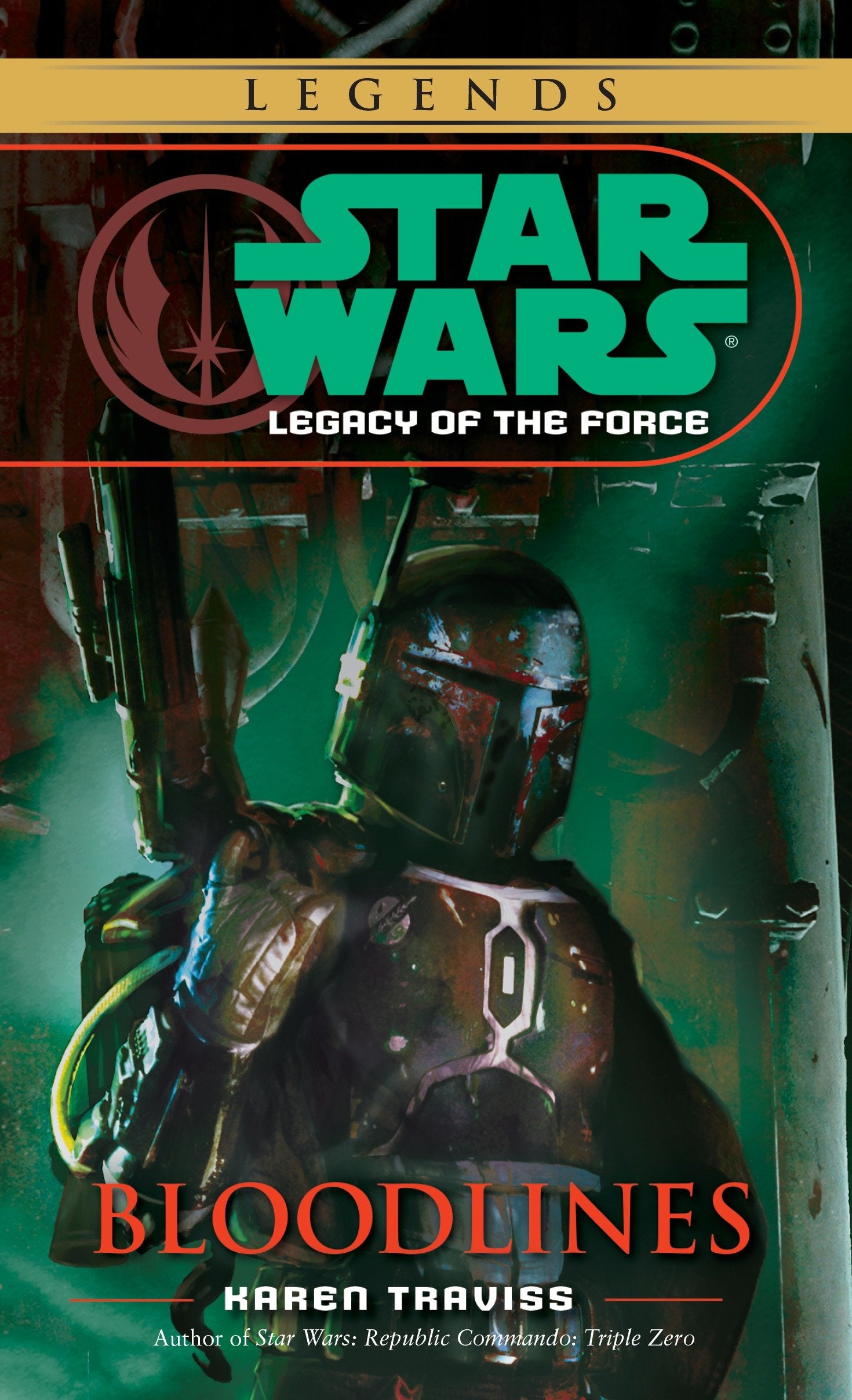 Bloodlines: Star Wars Legends (Legacy of the Force) (Star Wars: Legacy of the Force - Legends) (Book:2)