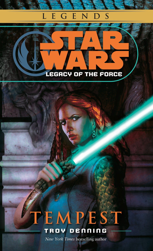 Tempest: Star Wars Legends (Legacy of the Force) (Star Wars: Legacy of the Force - Legends) (Book:3)
