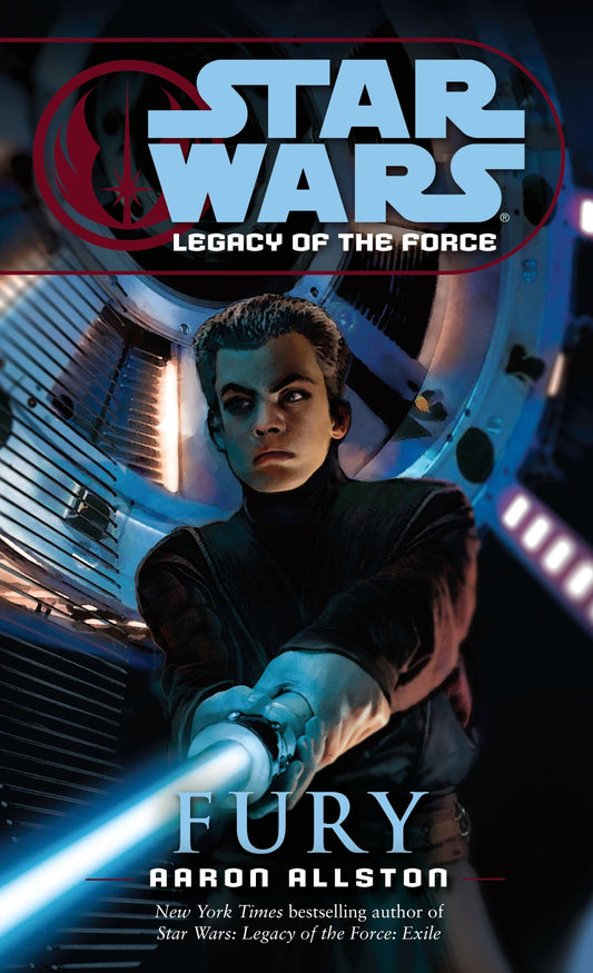 Fury: Star Wars Legends (Legacy of the Force) (Star Wars: Legacy of the Force - Legends) (Book:7)
