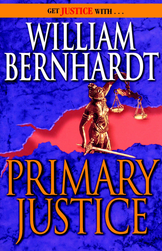 Primary Justice - A Ben Kincaid Novel of Suspense (Ben Kincaid) (Book:1)