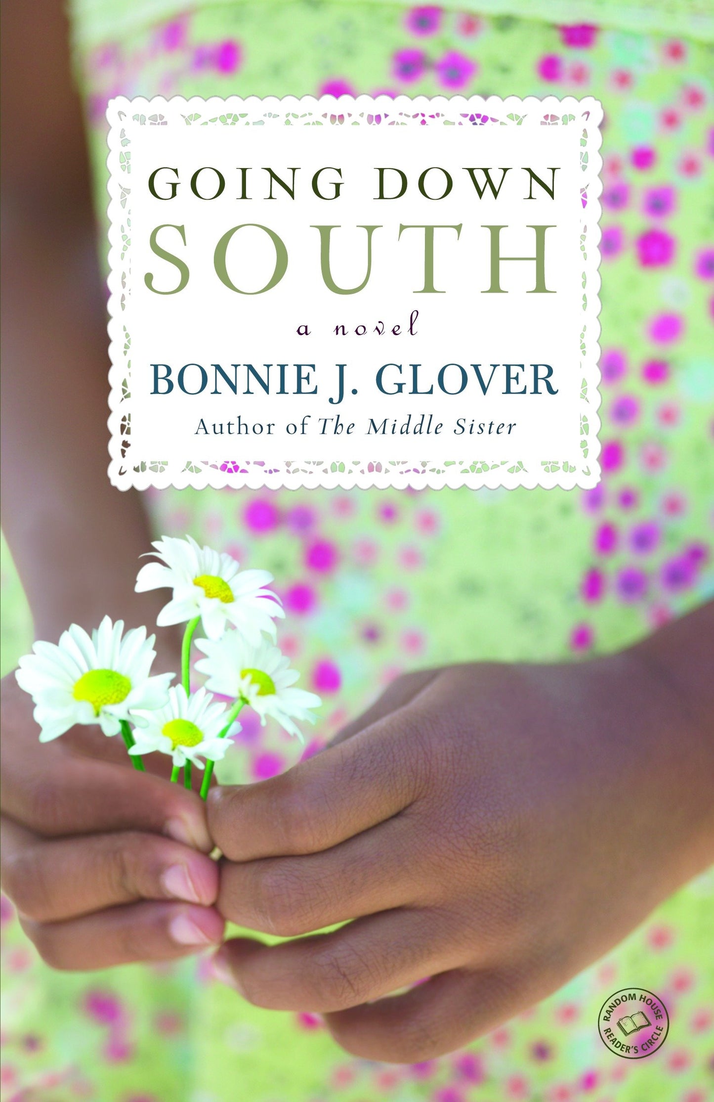 Going Down South - A Novel