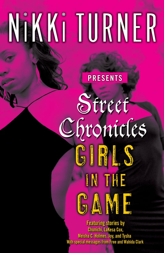 Street Chronicles      Girls in the Game - Stories (Street Chronicles)