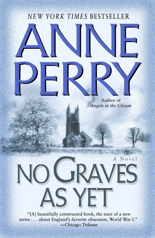 No Graves As Yet - A Novel (World War I) (Book:1)