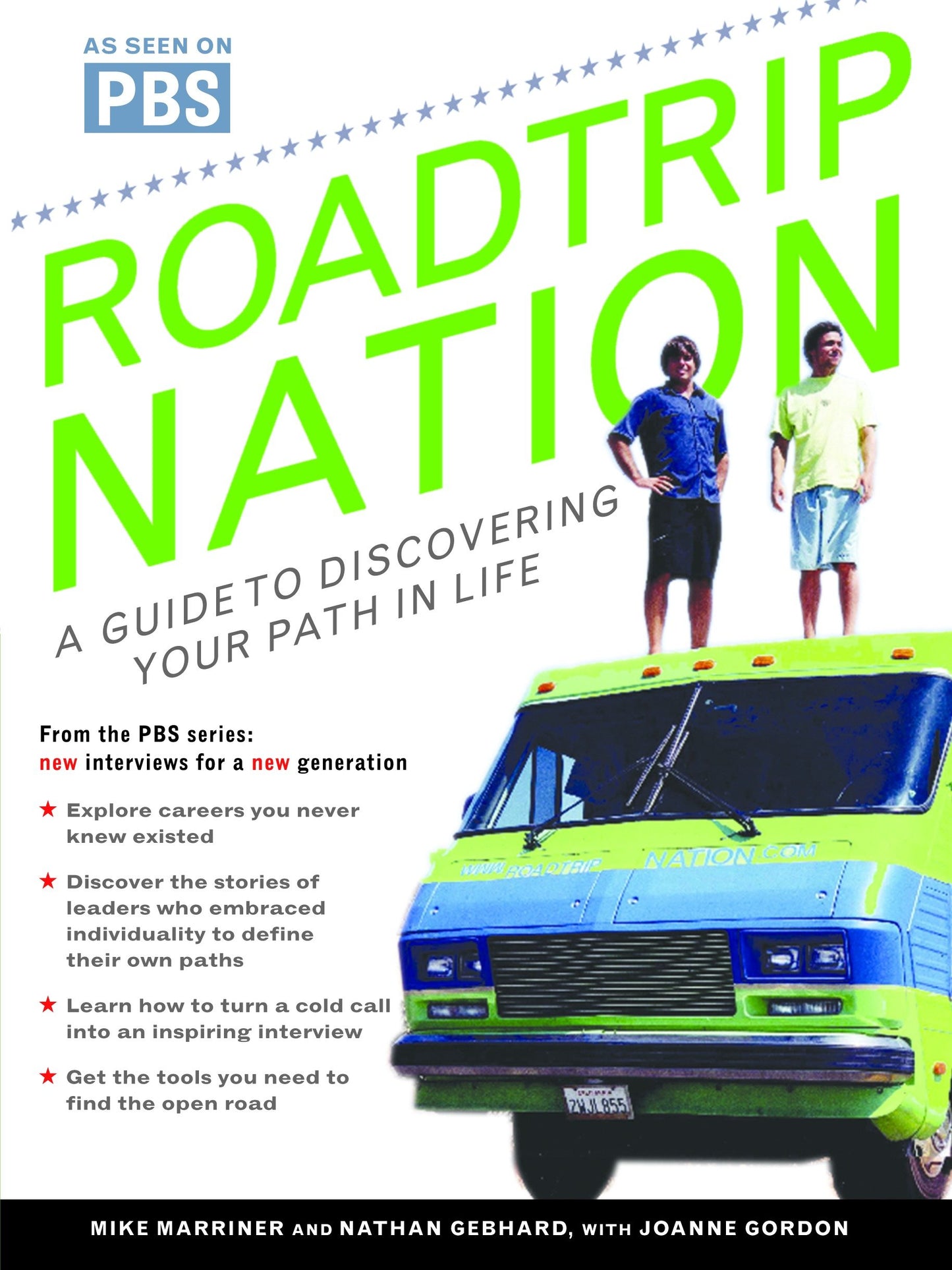 Roadtrip Nation - A Guide to Discovering Your Path in Life