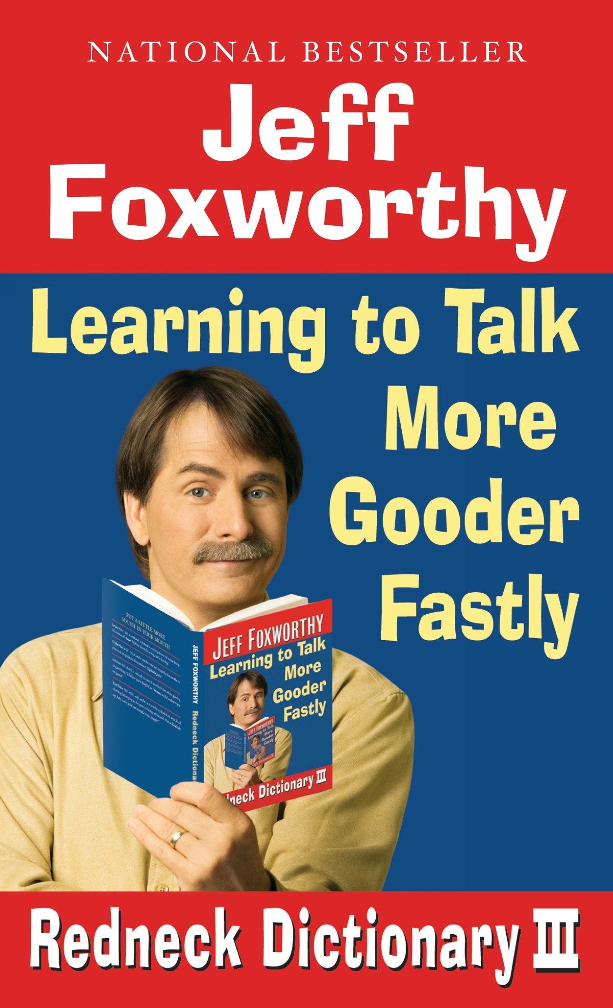 Jeff Foxworthy's Redneck Dictionary III - Learning to Talk More Gooder Fastly