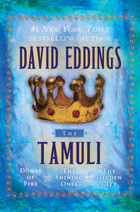 The Tamuli - Domes of Fire - The Shining Ones - The Hidden City (The Tamuli)
