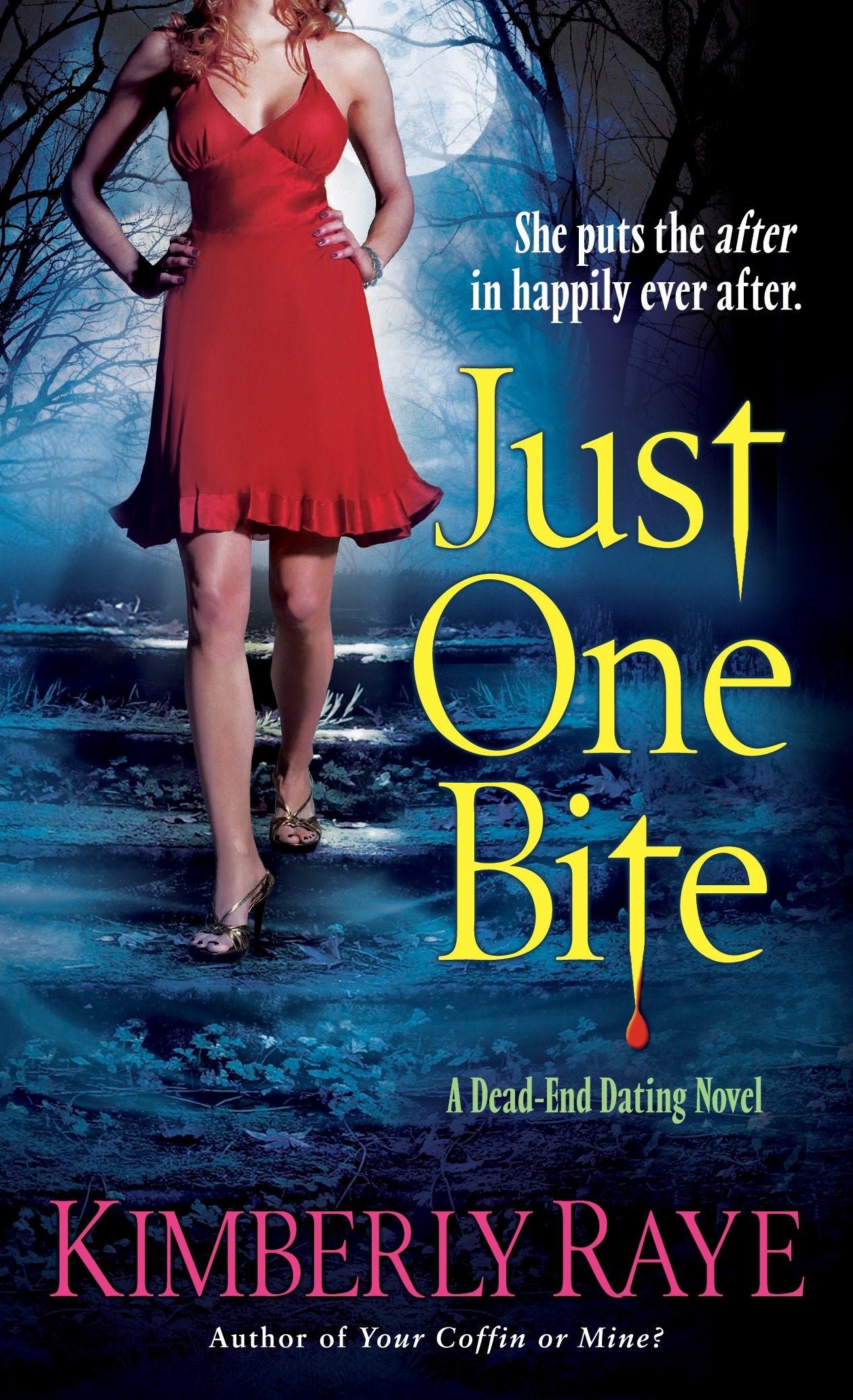 Just One Bite - A Dead-End Dating Novel (Dead End Dating) (Book:4)