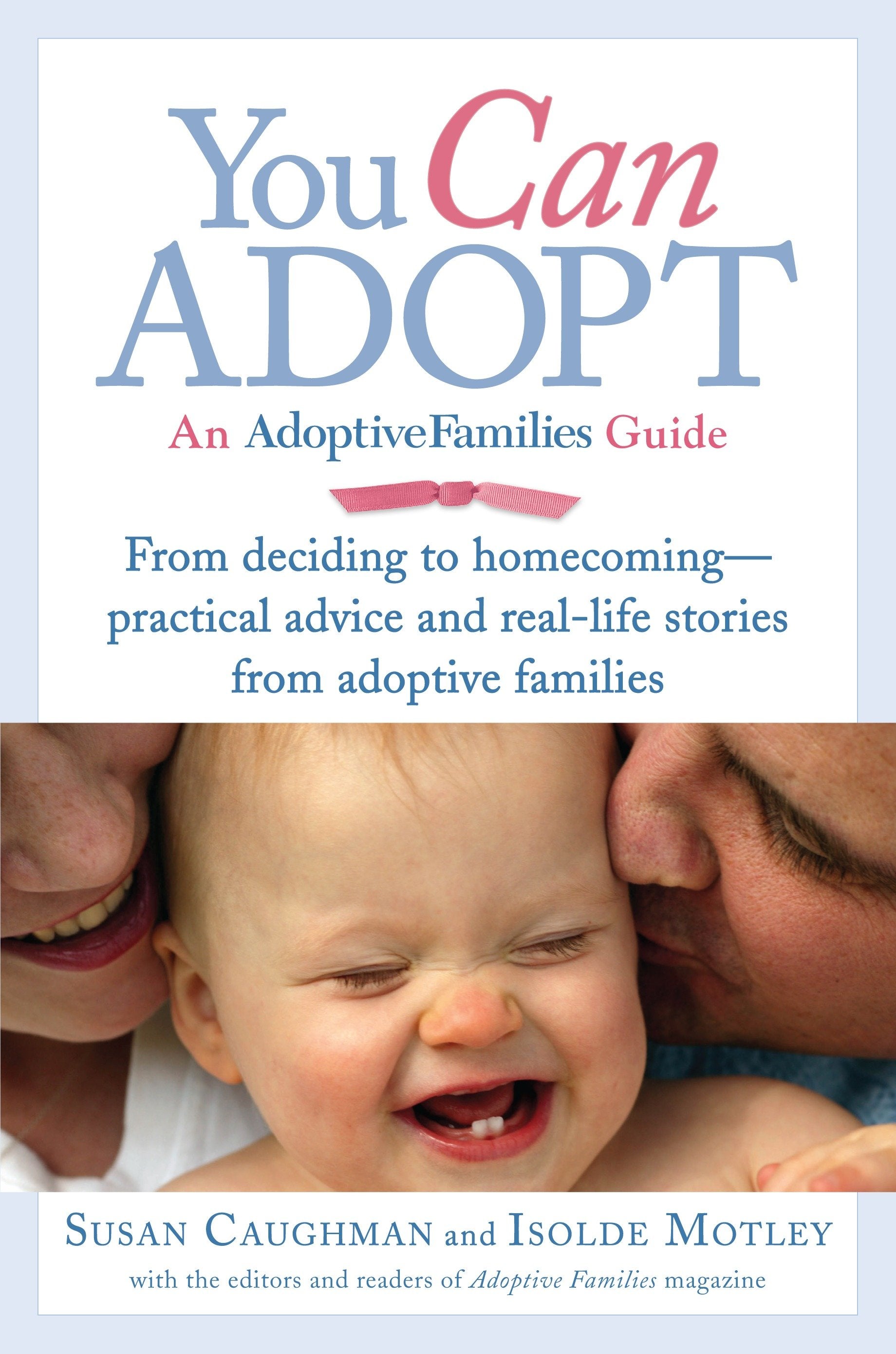 You Can Adopt - An Adoptive Families Guide