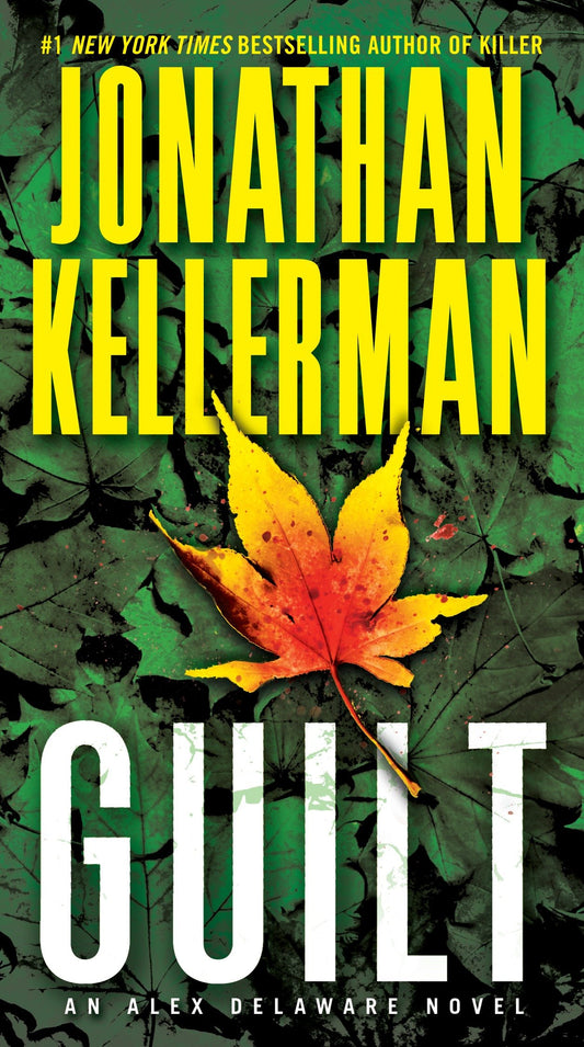 Guilt - An Alex Delaware Novel (Alex Delaware) (Book:28)