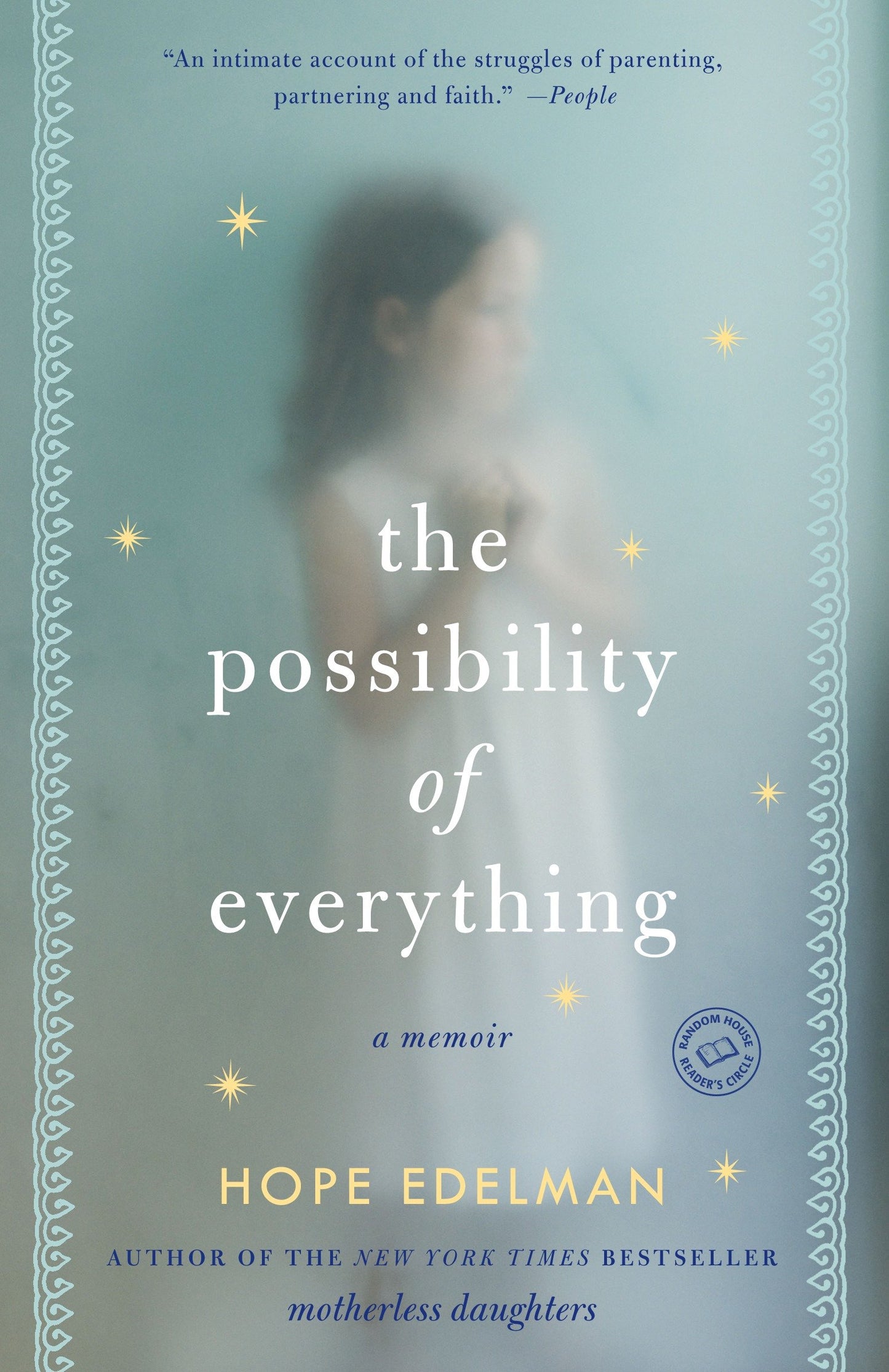 The Possibility of Everything - A Memoir