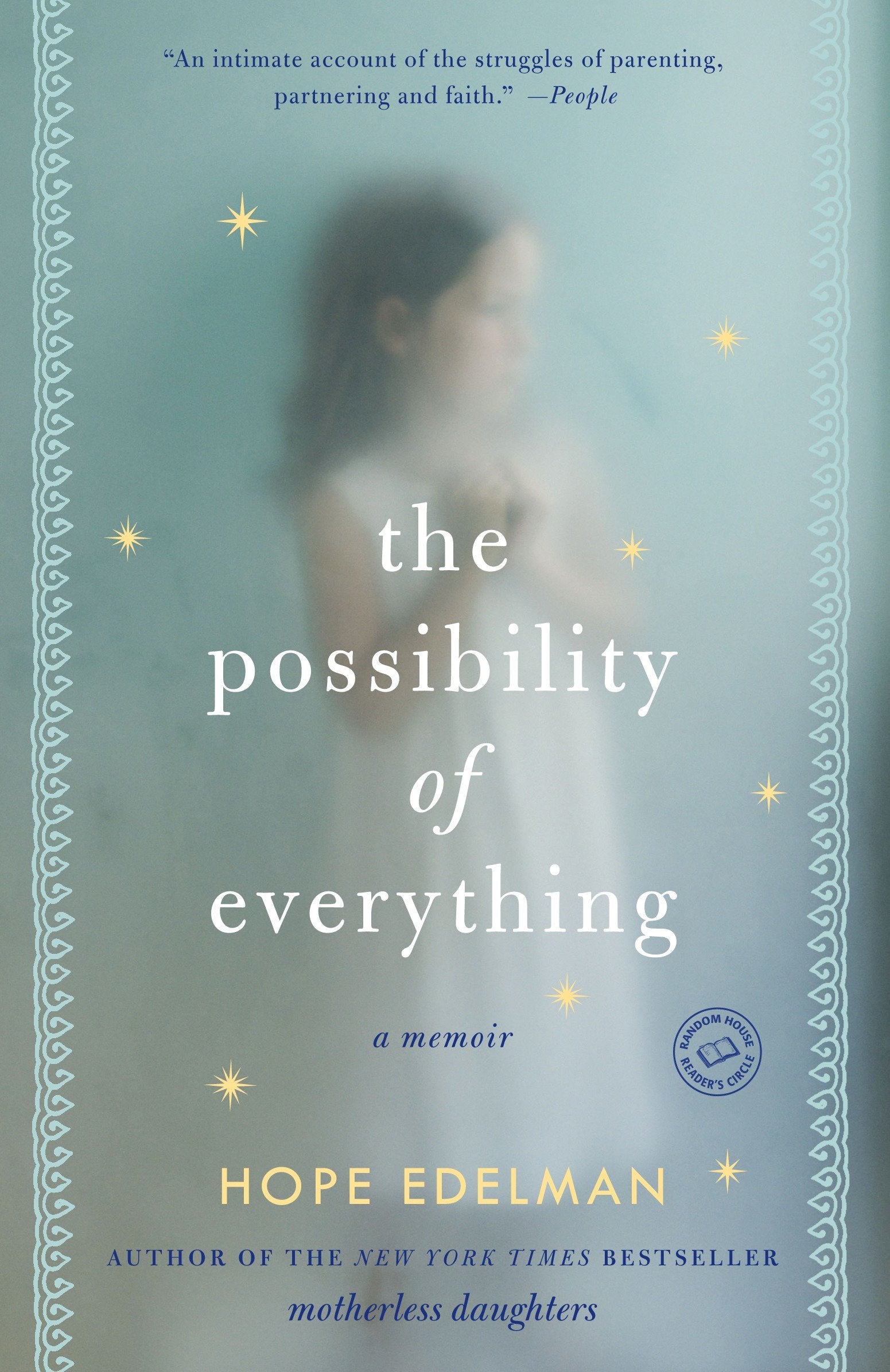 The Possibility of Everything - A Memoir