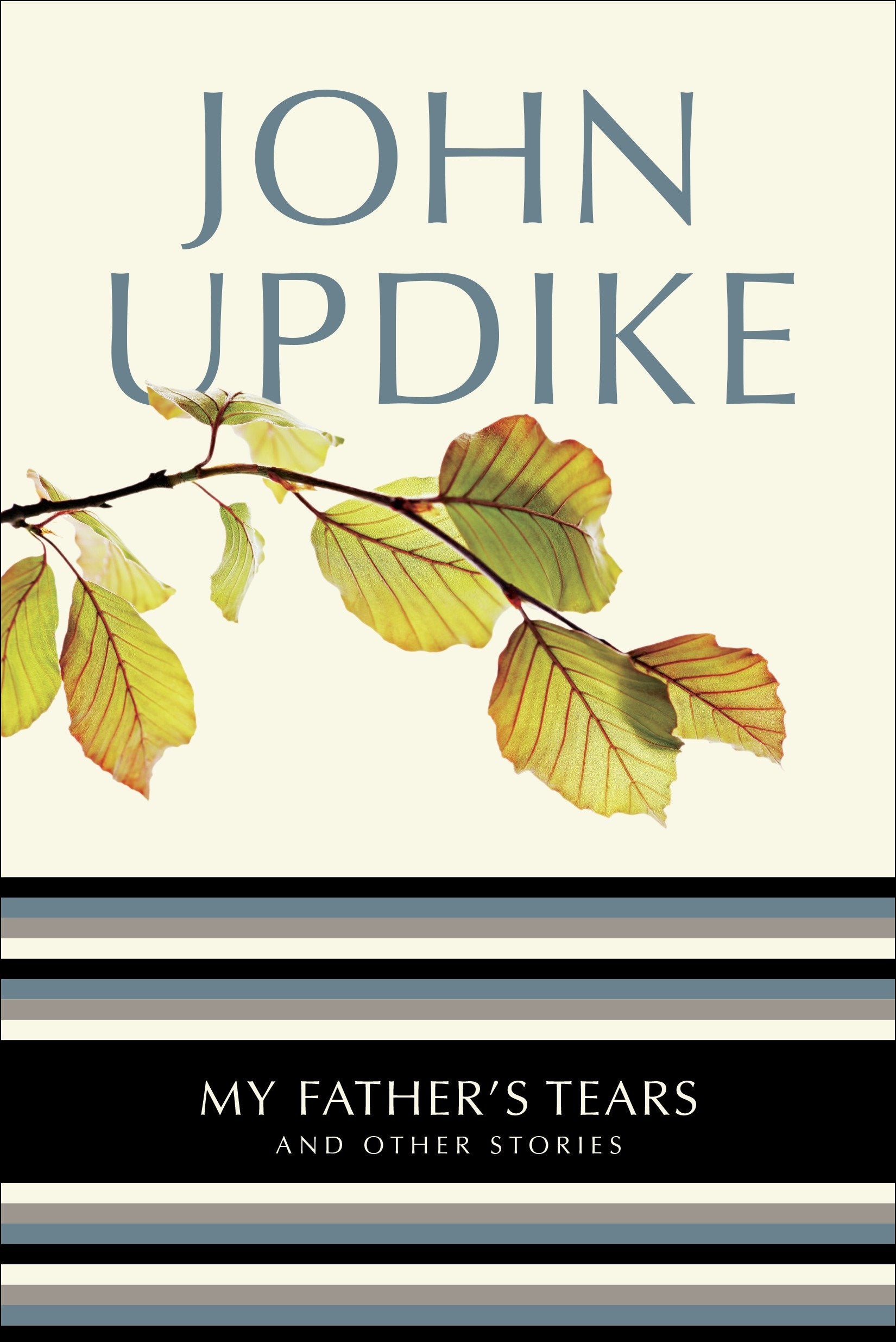 My Father's Tears - And Other Stories