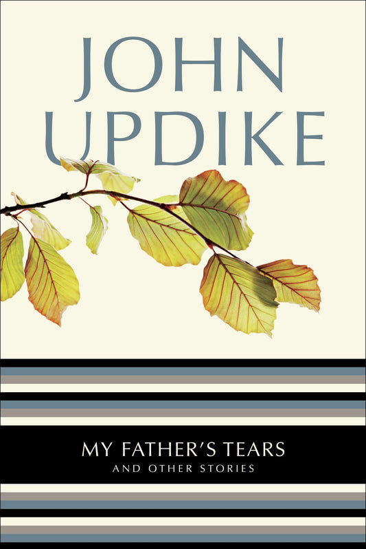 My Father's Tears - And Other Stories