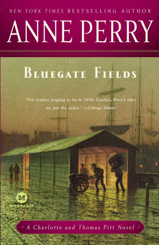 Bluegate Fields - A Charlotte and Thomas Pitt Novel (Charlotte and Thomas Pitt) (Book:6)