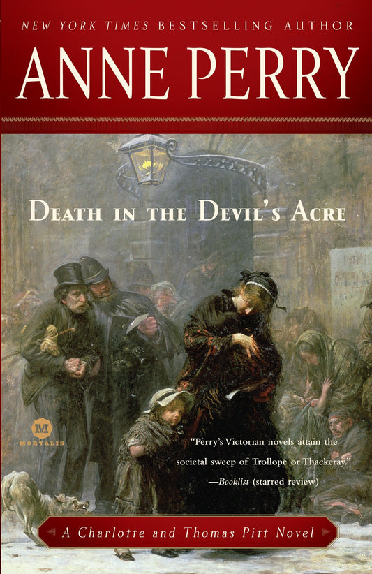 Death in the Devil's Acre - A Charlotte and Thomas Pitt Novel (Charlotte and Thomas Pitt) (Book:7)