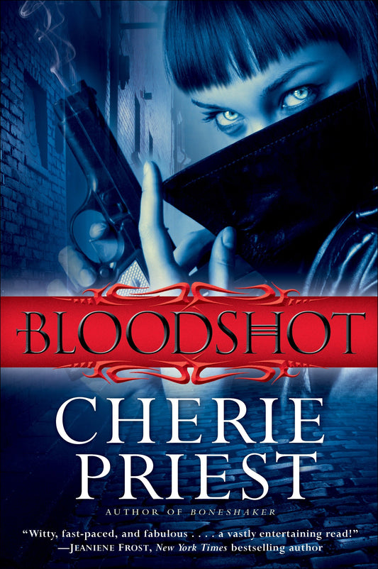 Bloodshot (Cheshire Red Reports) (Book:1)