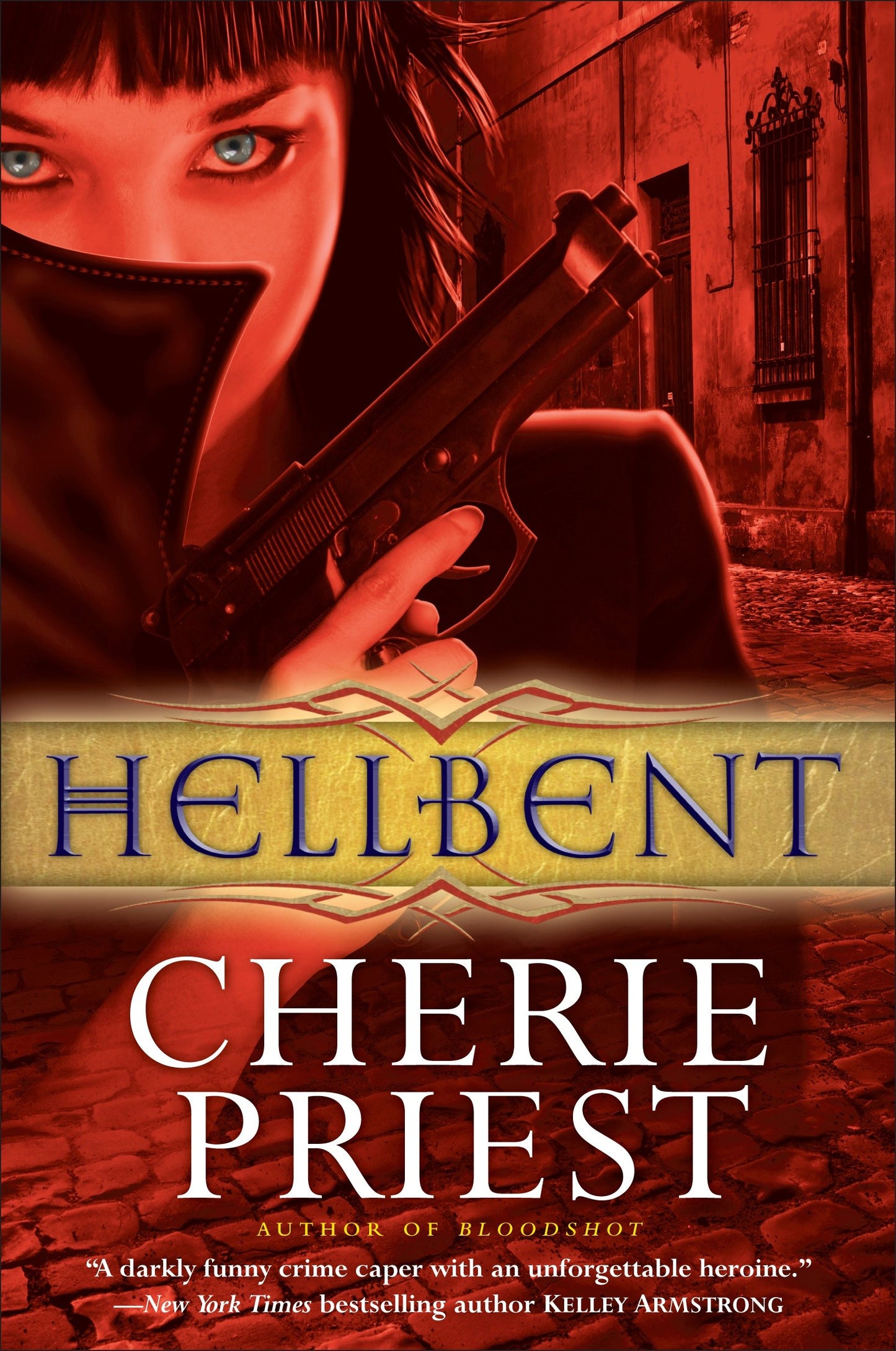 Hellbent (Cheshire Red Reports) (Book:2)