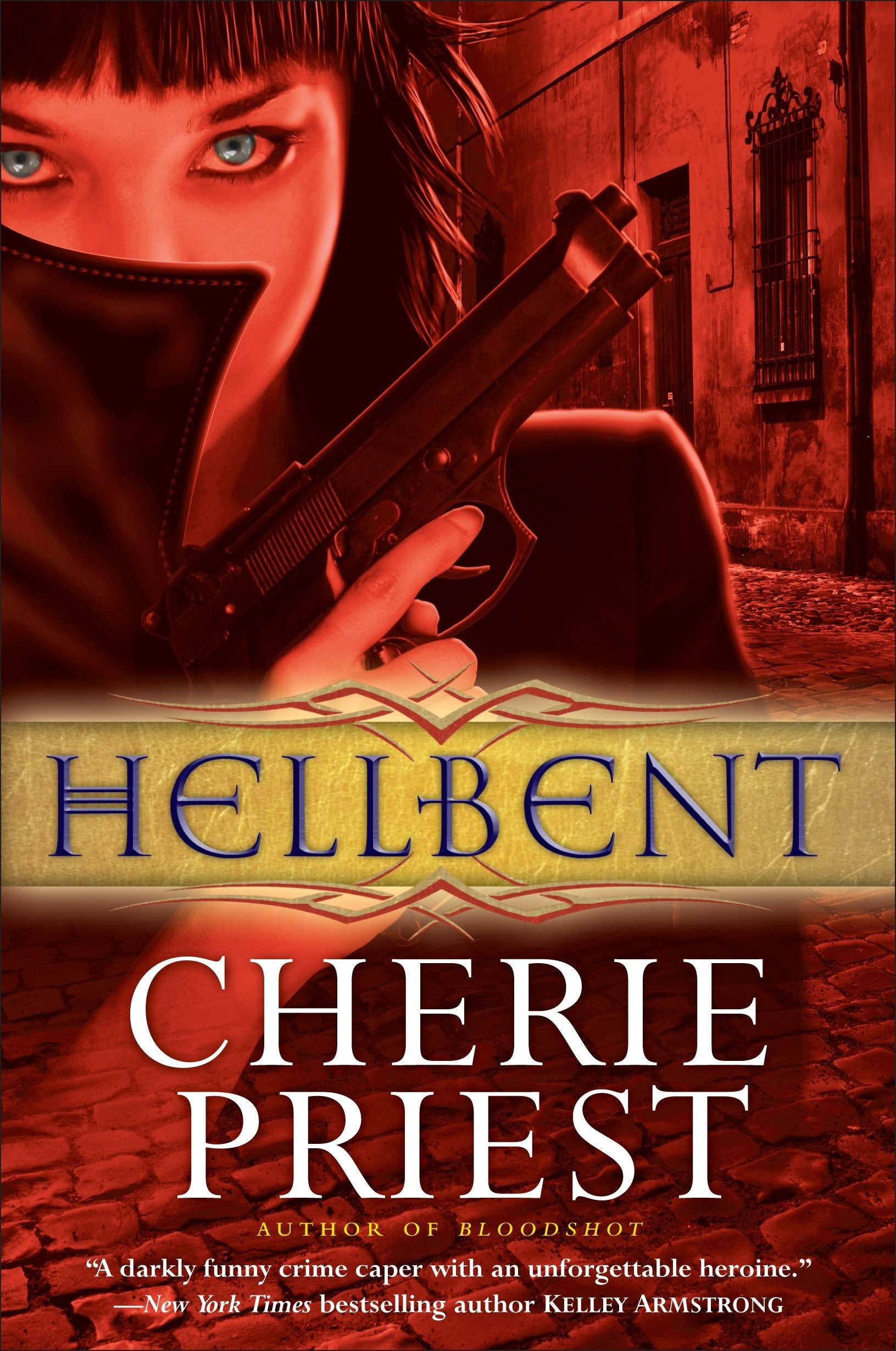 Hellbent (Cheshire Red Reports) (Book:2)