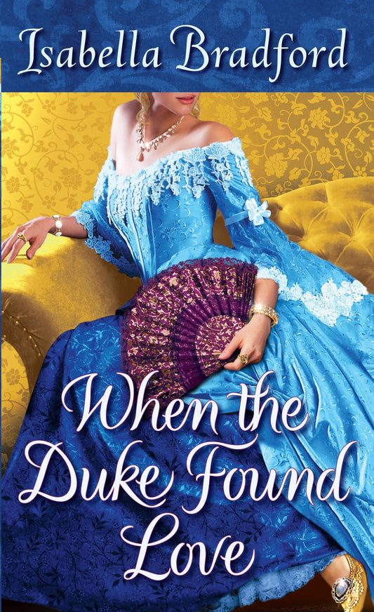 When the Duke Found Love (The Wylder Sisters) (Book:3)