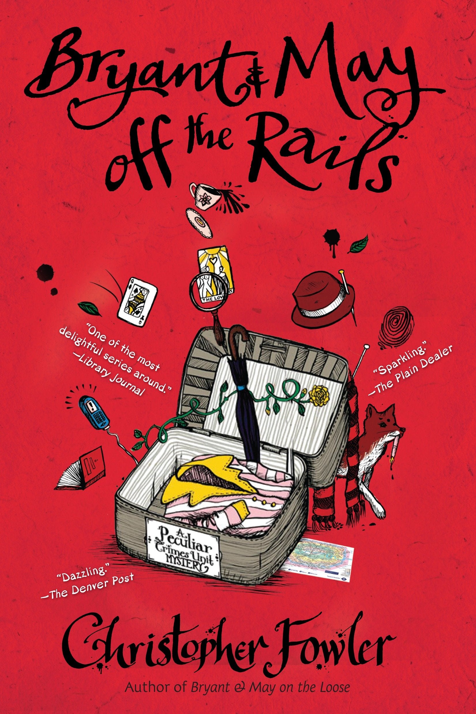 Bryant & May off the Rails - A Peculiar Crimes Unit Mystery (Peculiar Crimes Unit) (Book:8)