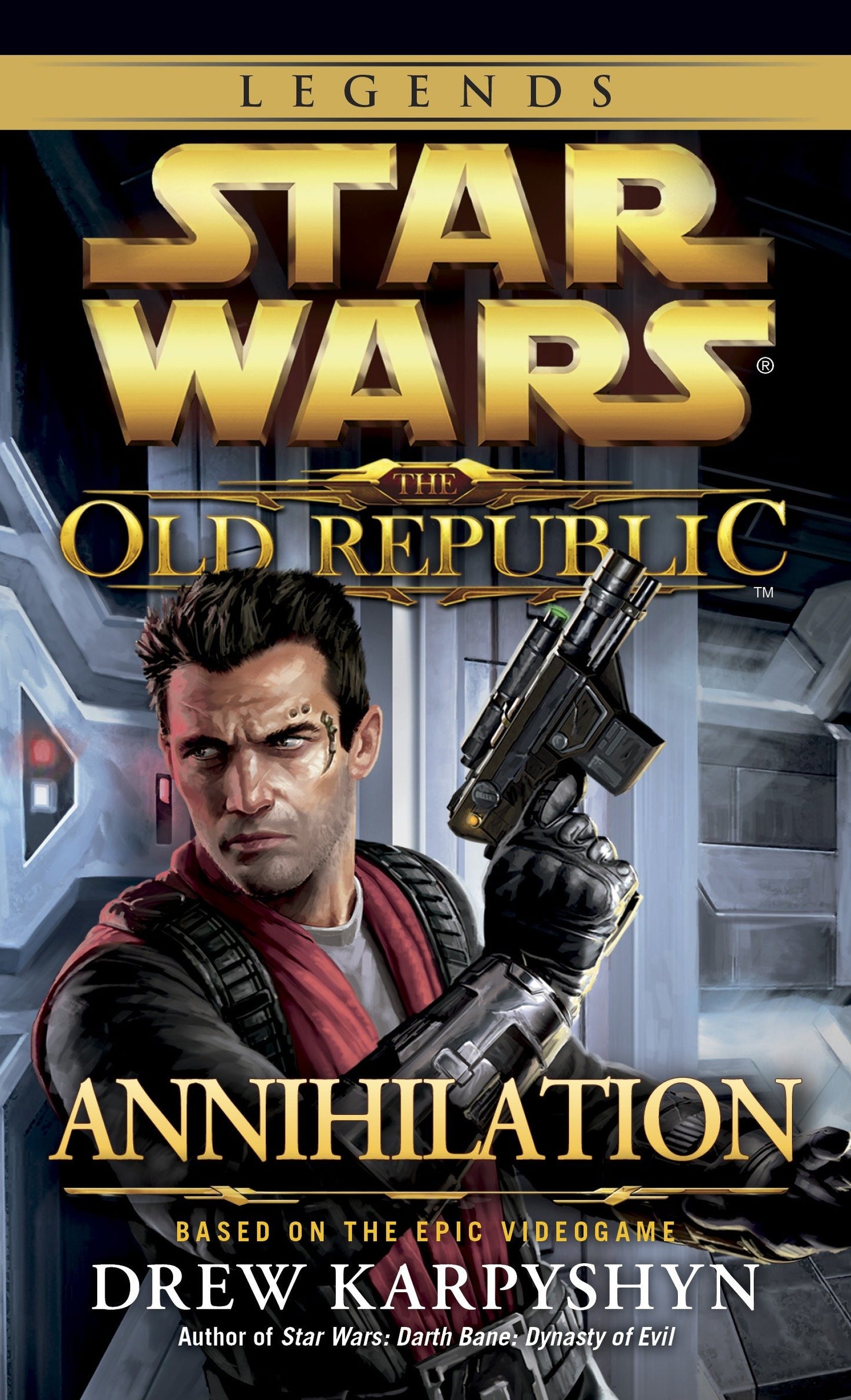 Annihilation: Star Wars Legends (The Old Republic) (Star Wars: The Old Republic - Legends) (Book:4)