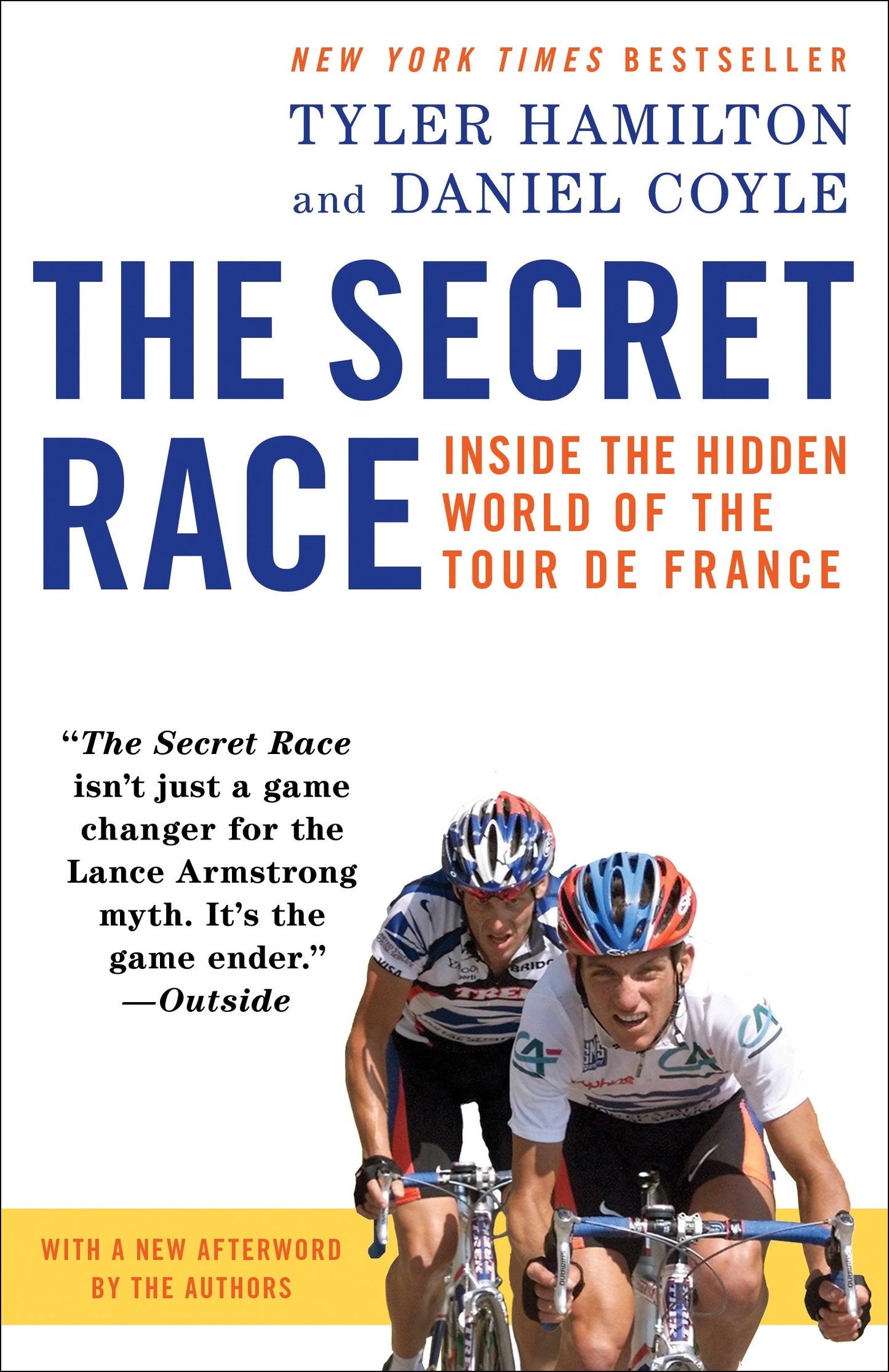 The Secret Race - Inside the Hidden World of the Tour de France