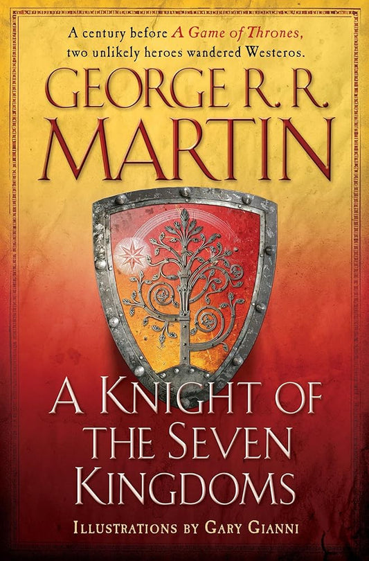 A Knight of the Seven Kingdoms (A Song of Ice and Fire) by George R. R. Martin, Gary Gianni