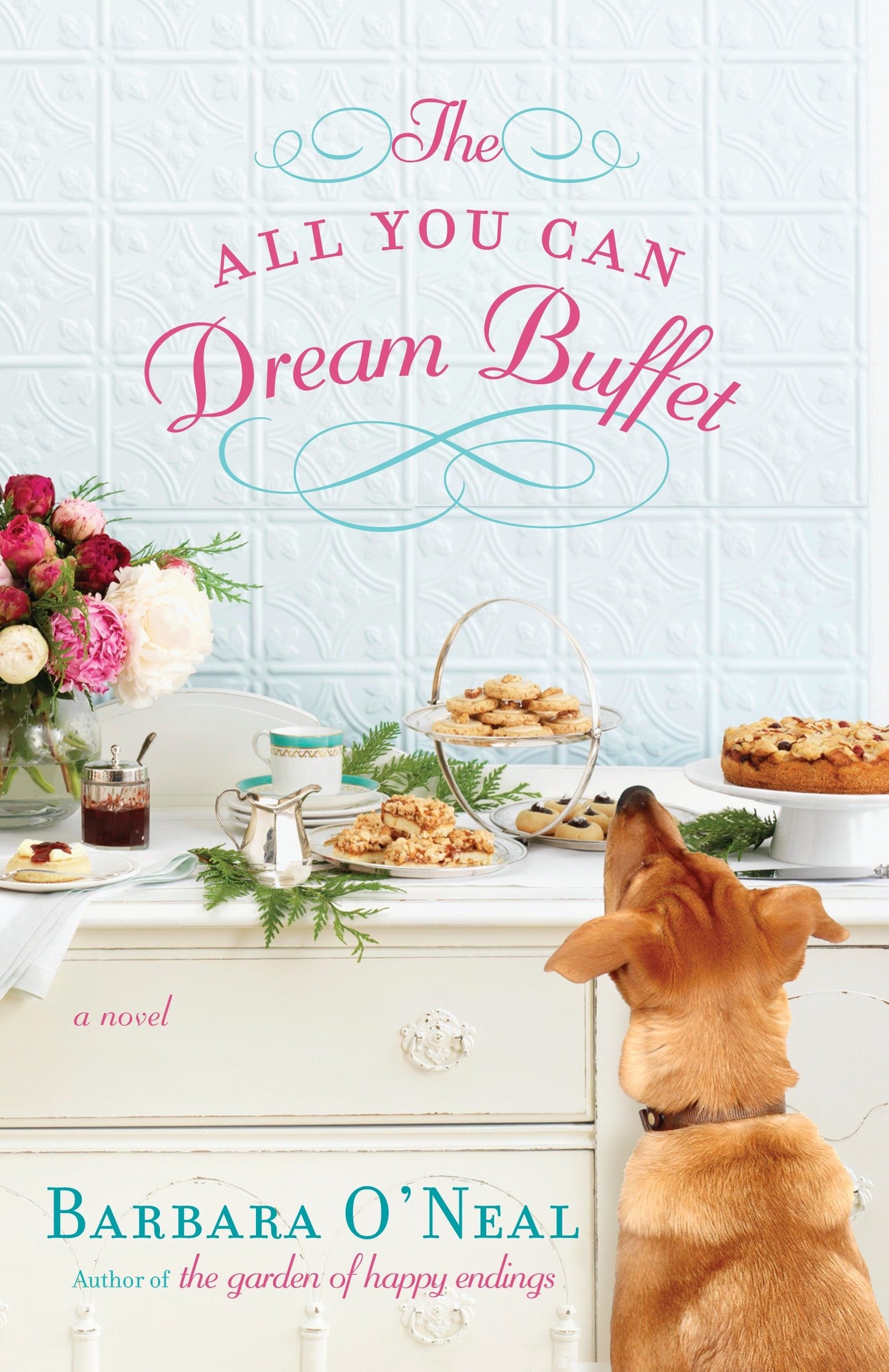 The All You Can Dream Buffet - A Novel