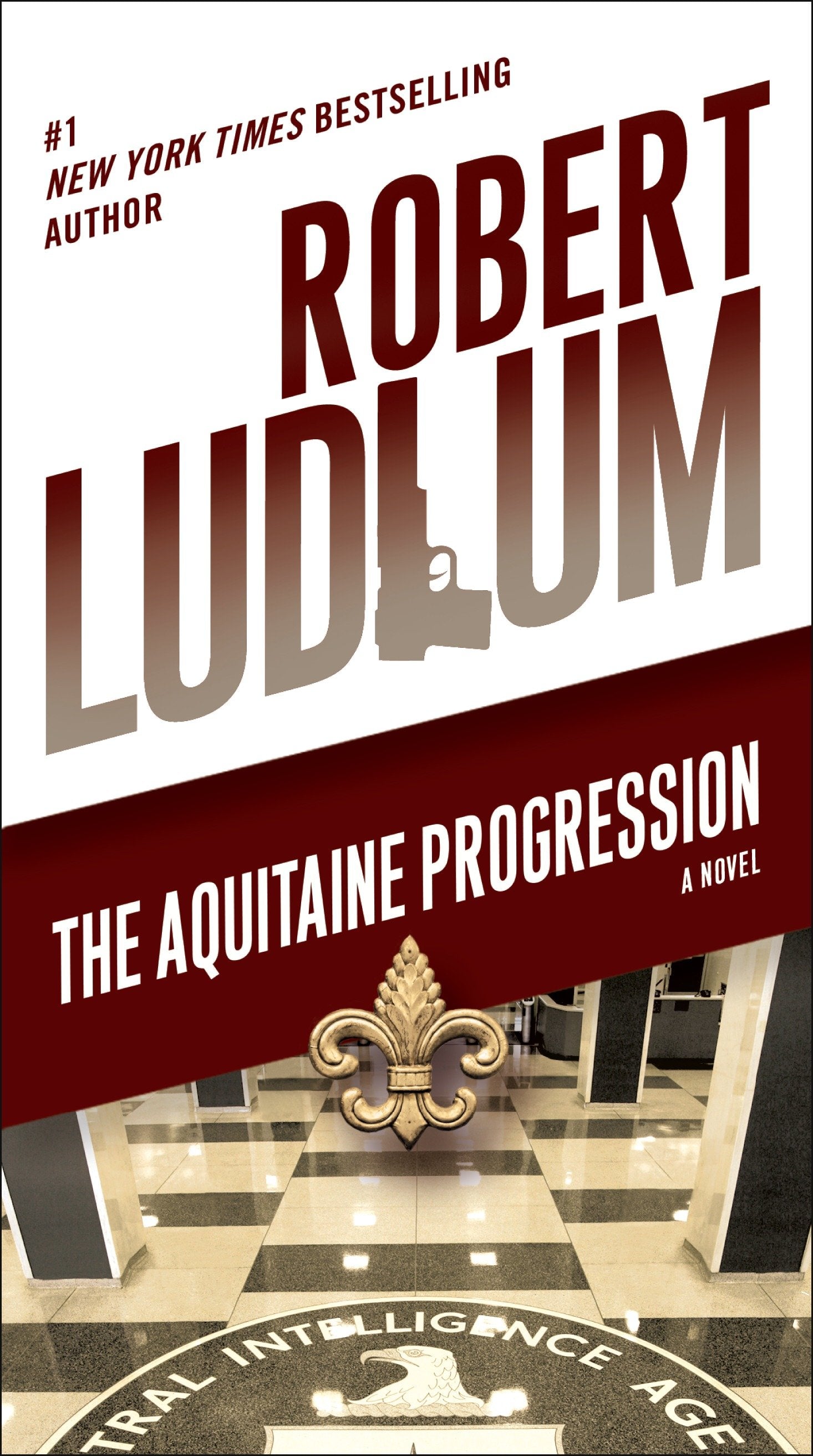 The Aquitaine Progression - A Novel