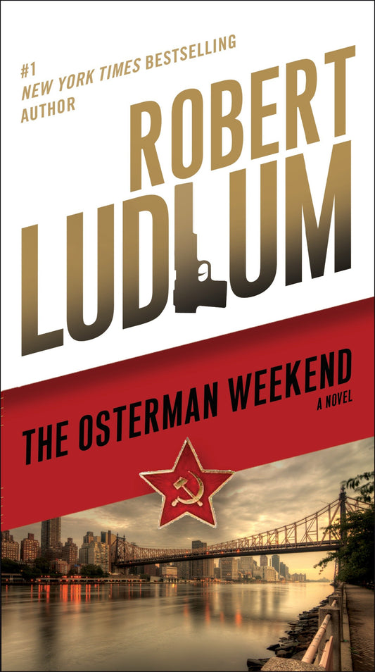 The Osterman Weekend - A Novel