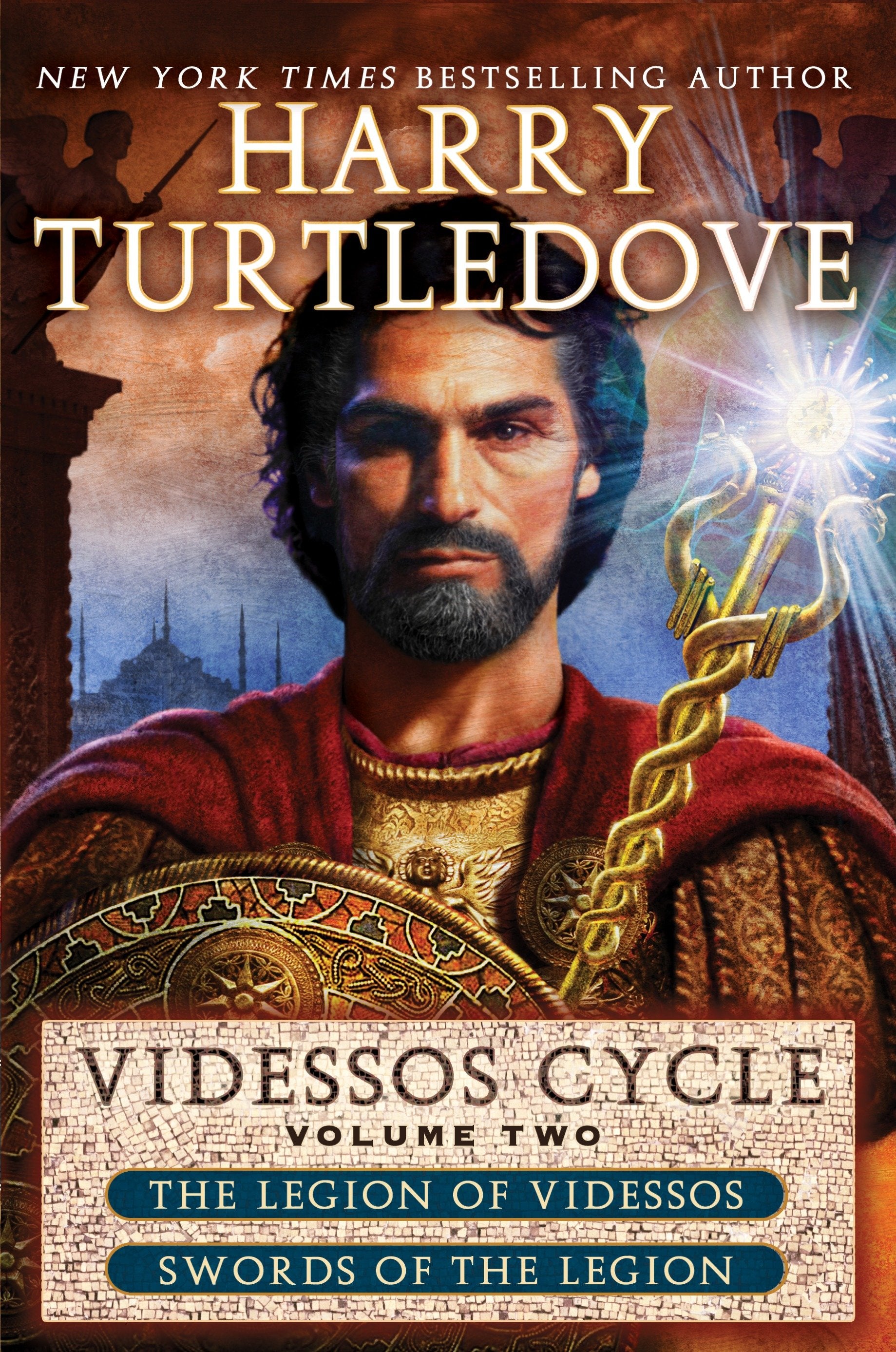 Videssos Cycle: Volume Two - Legion of Videssos and Swords of the Legion (The Videssos Cycle) (Book:2)