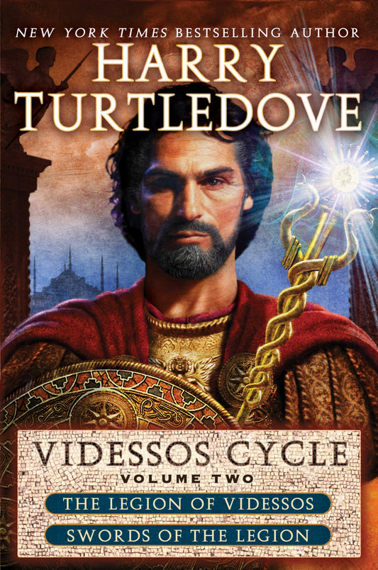 Videssos Cycle: Volume Two - Legion of Videssos and Swords of the Legion (The Videssos Cycle) (Book:2)
