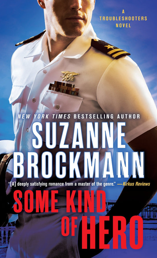 Some Kind of Hero - A Troubleshooters Novel (Troubleshooters) (Book:19)