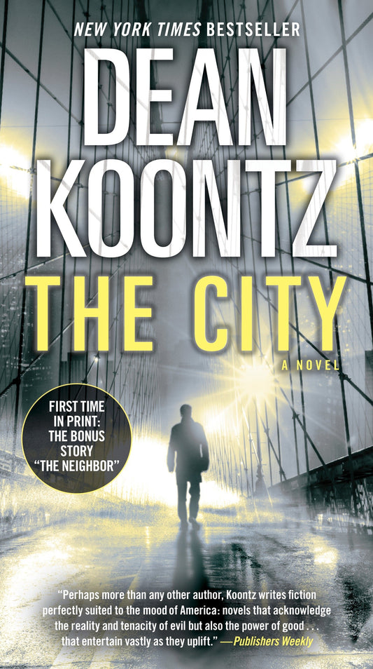 The City (with bonus short story The Neighbor) - A Novel