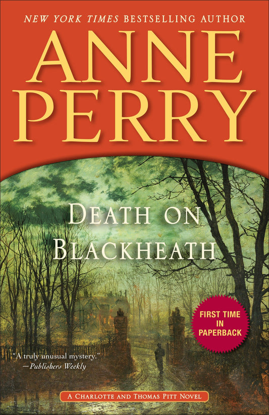 Death on Blackheath - A Charlotte and Thomas Pitt Novel (Charlotte and Thomas Pitt) (Book:29)