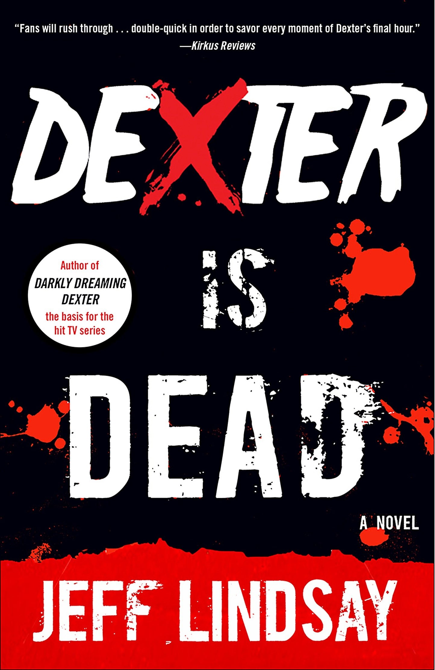 Dexter Is Dead - Dexter Morgan (8) (Dexter Series) (Book:8)