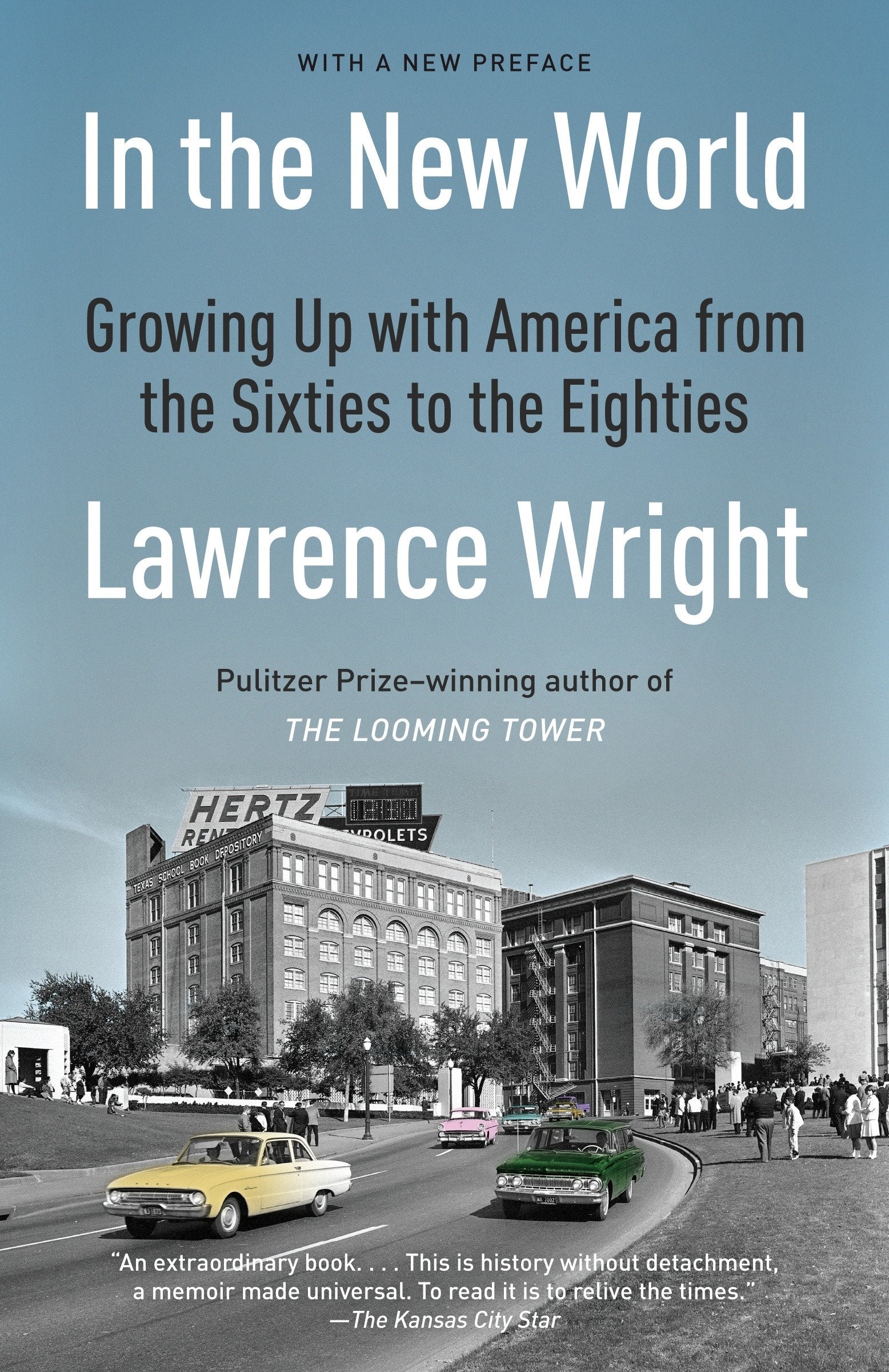 In the New World - Growing Up with America from the Sixties to the Eighties