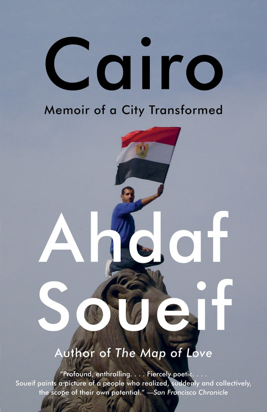 Cairo - Memoir of a City Transformed