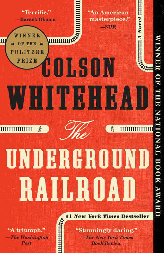 The Underground Railroad - A Novel