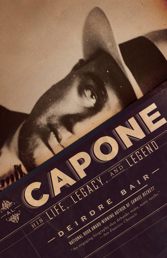 Al Capone - His Life, Legacy, and Legend