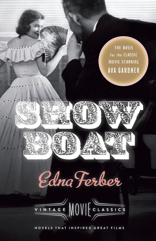 Show Boat - Vintage Movie Classics (A Vintage Movie Classic)